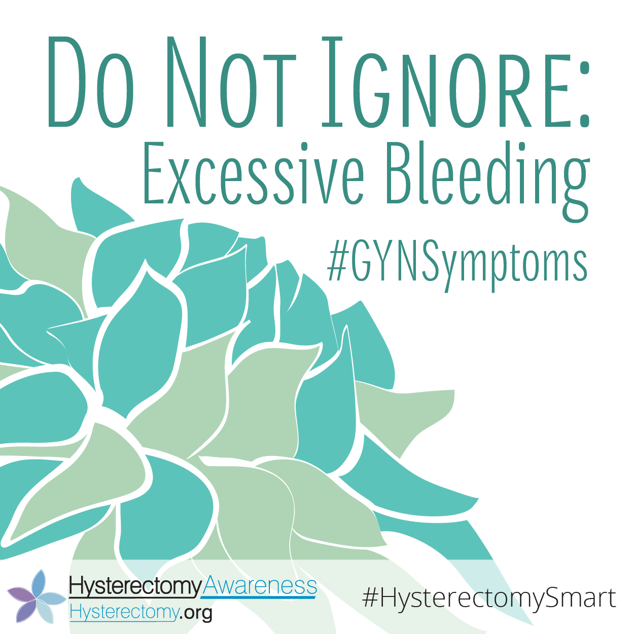 Do Not Ignore: Excessive Bleeding #GYNSymptoms