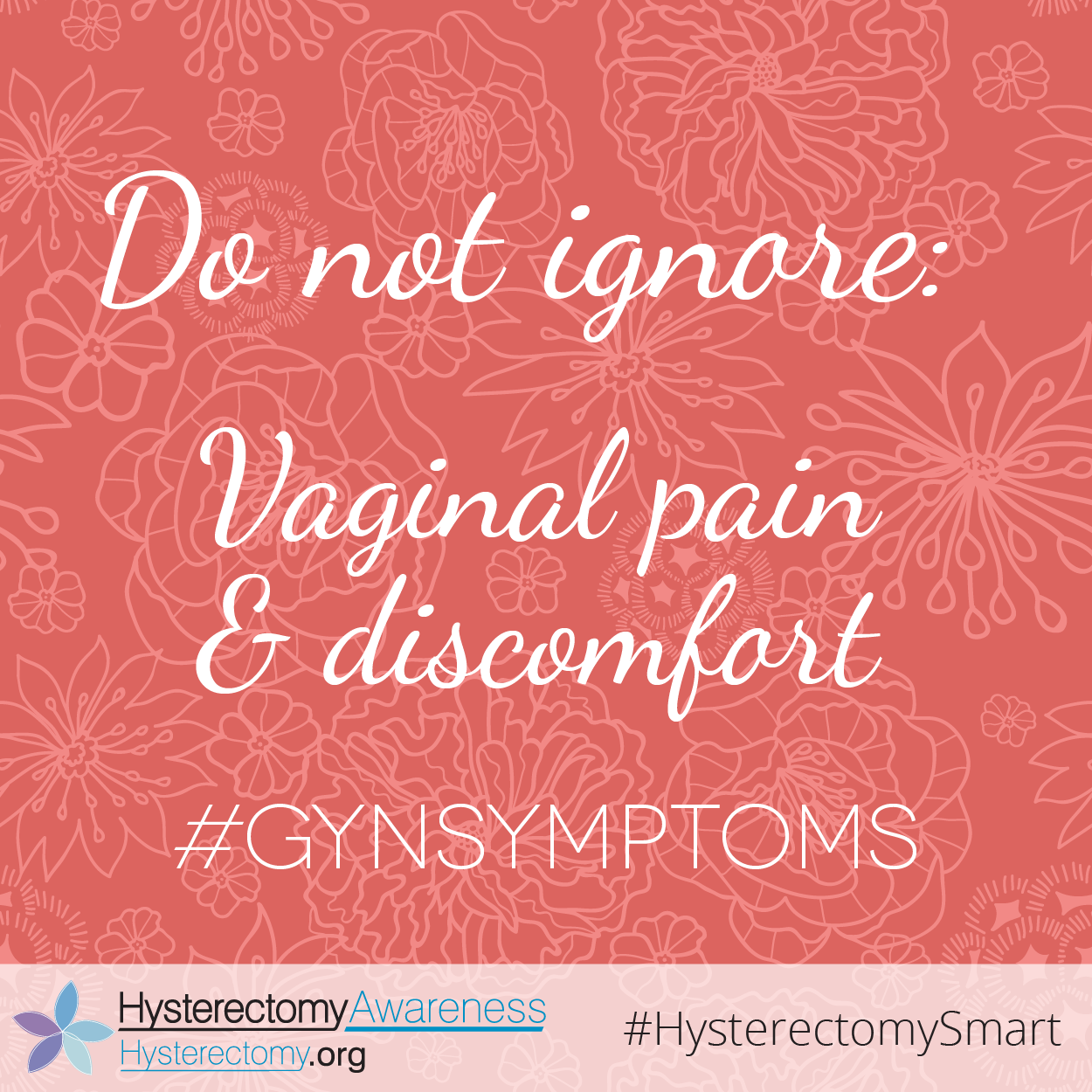 Do not ignore: Vaginal pain & discomfort #GYNSymptoms #HysterectomySmart