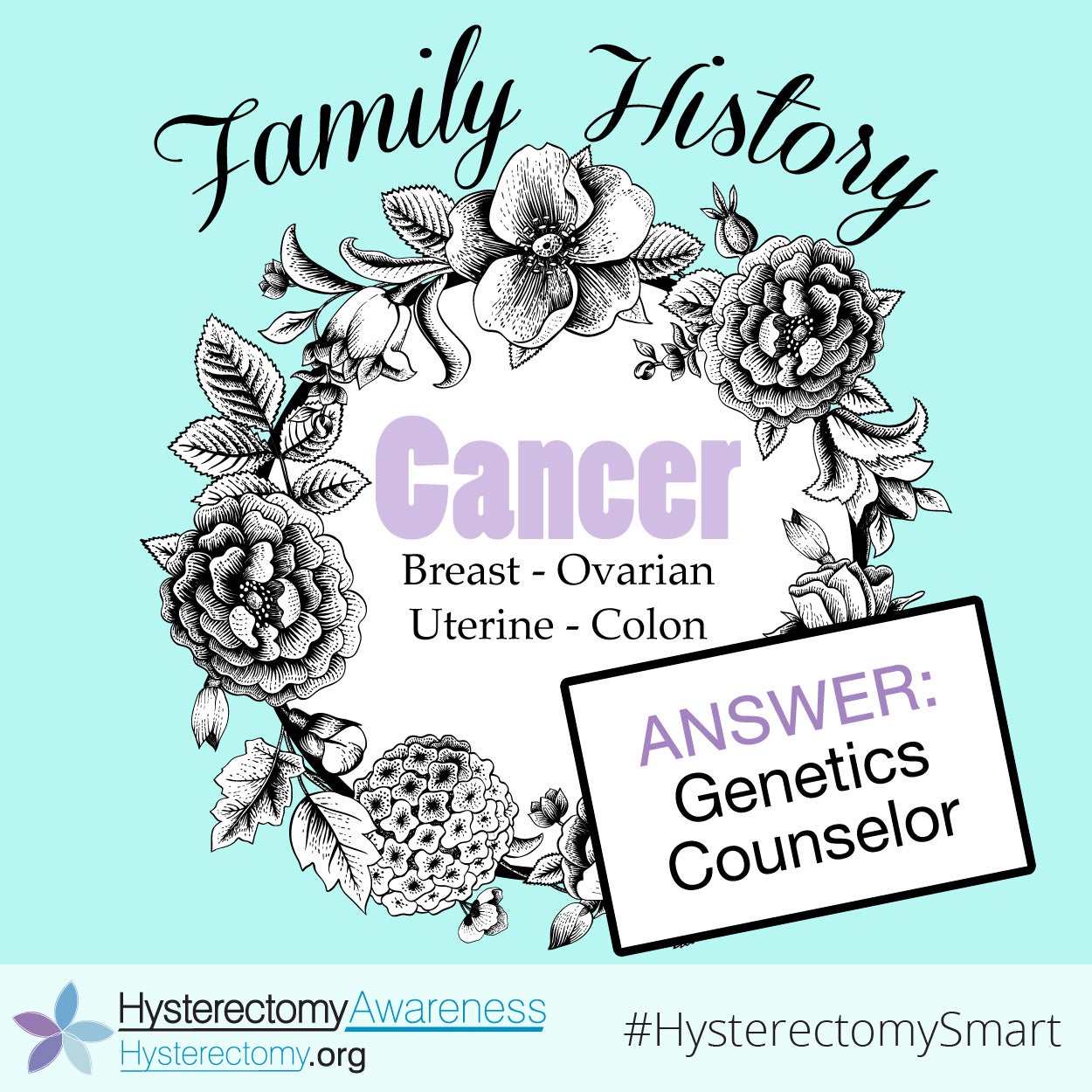 Family History Cancer – Breast Ovarian Uterine Colon #HysterectomySmart