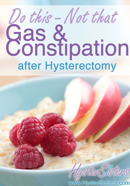 Do This – Not That: Gas and Constipation after Hysterectomy